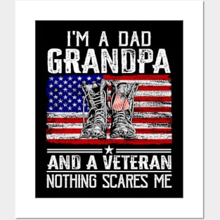 I'm A Dad Grandpa And A Veteran Nothing Scares Me Posters and Art